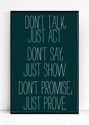 

Akhuratha Wall Poster motivational-quotes--pjxkgyeypvb Paper Print(18 inch X 12 inch, Rolled)