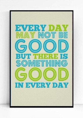 

Akhuratha Wall Poster motivational-quotes Paper Print(18 inch X 12 inch, Rolled)