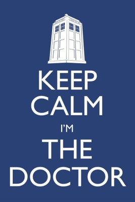 

Akhuratha Wall Poster -keep-calm-im-the-doctor-yzgfqwdt Paper Print(18 inch X 12 inch, Rolled)