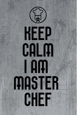 

Akhuratha Wall Poster -keep-calm-i-am-masterchef-qavbqfk Paper Print(18 inch X 12 inch, Rolled)