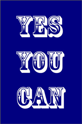 

Yes You Can | Wall Art Poster Paper Print(18 inch X 12 inch, Rolled)