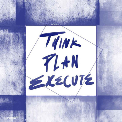 

Akhuratha Wall Poster -think-plan-execute Paper Print(18 inch X 12 inch, Rolled)