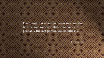

Akhuratha aquote-quotes-truth-house Wall Poster Paper Print(12 inch X 18 inch, Rolled)