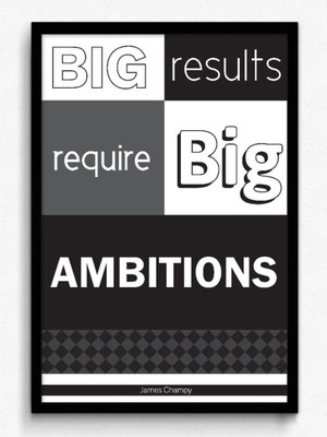 

Akhuratha Wall Poster -big-results-require-big-ambitions-tgffmsjfphy Paper Print(18 inch X 12 inch, Rolled)