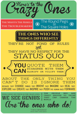 

Akhuratha Wall Poster the-ones-who-see-things-differently-tecbpxxyn Paper Print(18 inch X 12 inch, Rolled)
