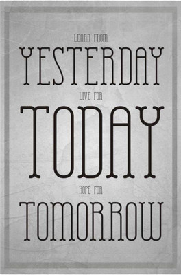 

Akhuratha Wall Poster -learn-from-yesterday-tgfyuzubya Paper Print(18 inch X 12 inch, Rolled)