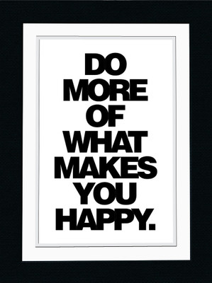

Akhuratha Wall Poster makes-you-happy-framed-myh-wh-bk-b-gudxkejygg Paper Print(18 inch X 12 inch, Rolled)