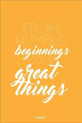 

Akhuratha Wall Poster -from-humble-beginnings- Paper Print(18 inch X 12 inch, Rolled)