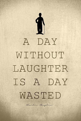 

Akhuratha Wall Poster A day without laughter is a day wasted Paper Print(18 inch X 12 inch, Rolled)