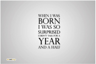 

Akhuratha Wall Poster -when-i-was-born-wall-door-wpsl-wpsl-mykwnafejgd Paper Print(18 inch X 12 inch, Rolled)