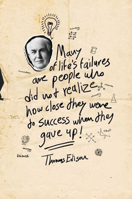 

Akhuratha Wall Poster thomas-edison-failures-success Paper Print(18 inch X 12 inch, Rolled)