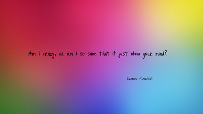 

Akhuratha aquote-quotes-crazy-sane Wall Poster Paper Print(12 inch X 18 inch, Rolled)