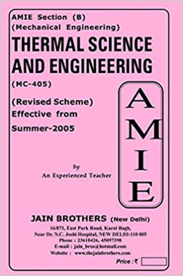 AMIE-Section-(B) Thermal Science And Engineering (MC-405) Mechanical Engineering Solved And Unsolved Paper(Paperback, Jain Brother)