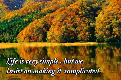 

Akhuratha Wall Poster -life-is-very-simple-hfrykqzj Paper Print(18 inch X 12 inch, Rolled)