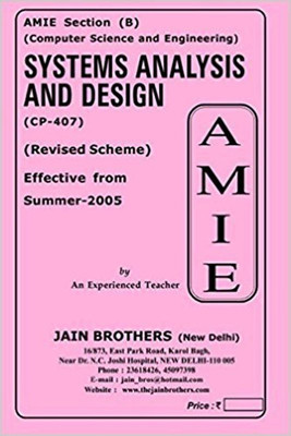 AMIE-Section (B) Systems Analysis And Design (CP-407) Computer Science And Engineering Solved And Unsolved Paper(Paperback, Jain Brother)