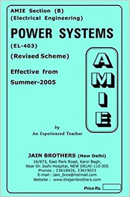 AMIE-Section (B) Power Systems (EL-403) Electrical Engineering Solved And Unsolved Paper(Paperback, Jain Brother)
