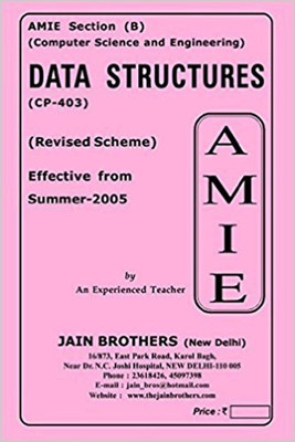AMIE-Section (B) Data Structures (CP-403) Computer Science And Engineering Solved And Unsolved Paper(Paperback, Jain Brother)