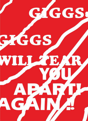

Akhuratha ryan-giggs-will-tear-you-apart Wall Poster Paper Print(18 inch X 12 inch, Rolled)