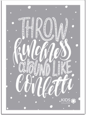 

Throw-Kindness Paper Print(11.69 inch X 8.27 inch, Framed)
