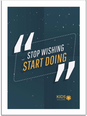 

Stop-Wishing-Start Paper Print(11.69 inch X 8.27 inch, Framed)