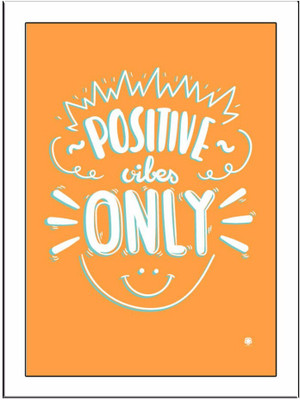 

Positive-Vibes-Yellow Paper Print(11.69 inch X 8.27 inch, Framed)