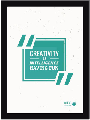 

Creativity-Is-Intelligence Paper Print(11.69 inch X 8.27 inch, Framed)