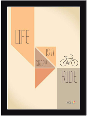 

Life-Is-A-Crazy Paper Print(11.69 inch X 8.27 inch, Framed)