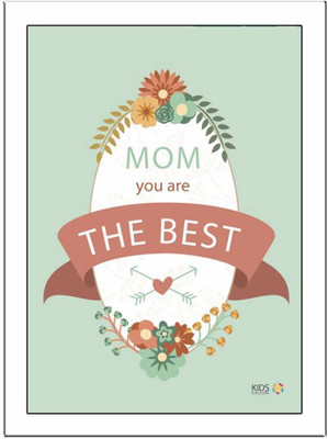 

Mom-You-Are-The-Best Paper Print(11.69 inch X 8.27 inch, Framed)