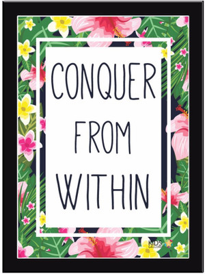 

Conquer From Within Paper Print(11.69 inch X 8.27 inch, Framed)
