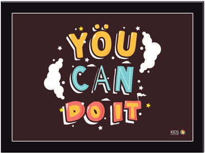 

You-can-do-it Paper Print(11.69 inch X 8.27 inch, Framed)