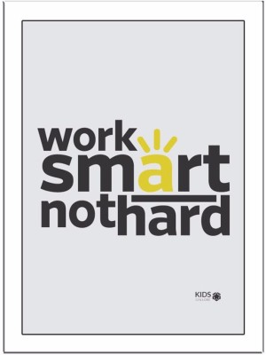 

Work-Smart-Not-Hard Paper Print(11.69 inch X 8.27 inch, Framed)