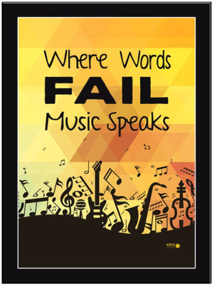 

Where-Words-Fail-Music Paper Print(11.69 inch X 8.27 inch, Framed)