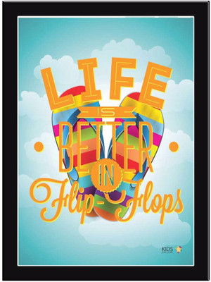 Life-Is-Better Paper Print(11.69 inch X 8.27 inch, Framed)