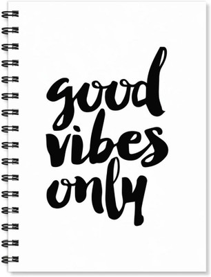 

100yellow A5 Notebook(Notebook | Good Vibes Only Printed Notebook | Motivational Quotes Printed | Designer Wire Bound Ruled Paper Sheets Personal And Office Stationary Notebooks Diary, Multicolor)