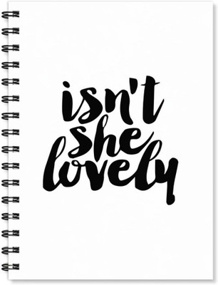 

100yellow A5 Notebook(Notebook | Isn’T She Lovely Printed Notebook | Funny Quotes Printed | Designer Wire Bound Ruled Paper Sheets Personal And Office Stationary Notebooks Diary, Multicolor)