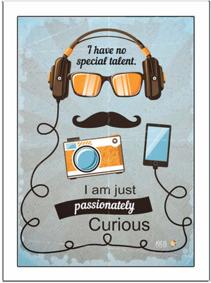 

I-Have-No-Special-Talent Paper Print(11.69 inch X 8.27 inch, Framed)