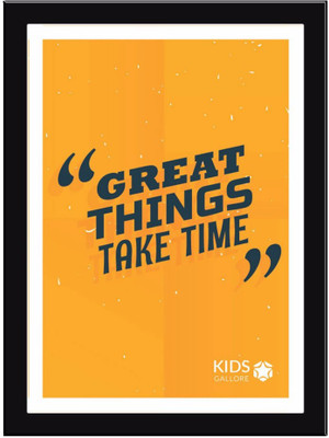 

Great-Things Paper Print(11.69 inch X 8.27 inch, Framed)