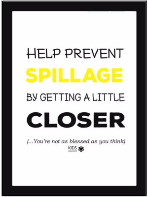 

Help Prevent Spillage-Yellow Paper Print(11.69 inch X 8.27 inch)