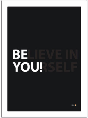 

Believe In Yourself-Black Paper Print(11.69 inch X 8.27 inch)