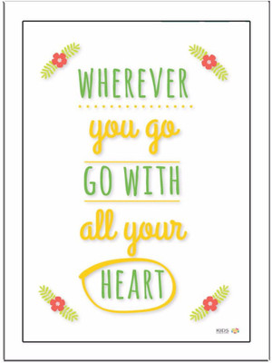 

Wherever You Go Paper Print(11.69 inch X 8.27 inch)