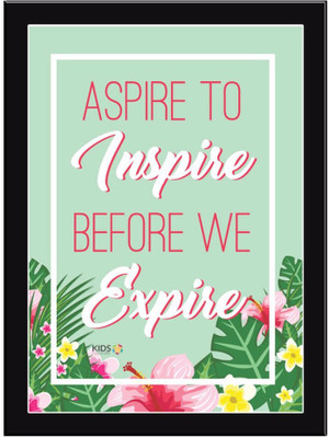 

Aspire To Inspire Paper Print(11.69 inch X 8.27 inch)