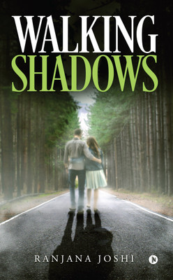 Walking Shadows(English, Paperback, Ranjana Joshi)