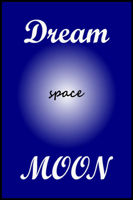 

Dream Space Moon| Wall Art Poster Paper Print(18 inch X 12 inch, Rolled)