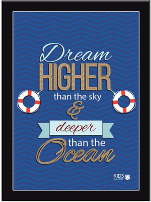 

Dream-Higher Paper Print(11.69 inch X 8.27 inch, Framed)