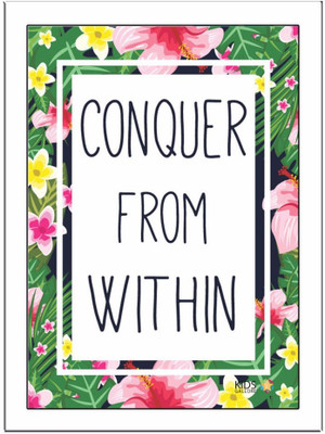 

Conquer From Within Paper Print(11.69 inch X 8.27 inch, Framed)