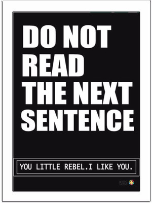 

Do Not Read The Sentence Paper Print(11.69 inch X 8.27 inch)