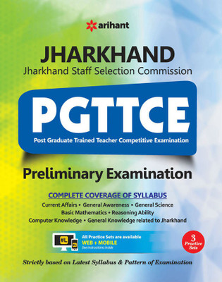 Jharkhand Staff Selection Commission PGTTCE Pre Examination  - Includes 3 Practice Sets(English, Paperback, unknown)