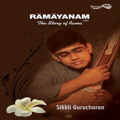 Ramayanam Audio CD Standard Edition(Tamil - Sikkil Gurucharan)