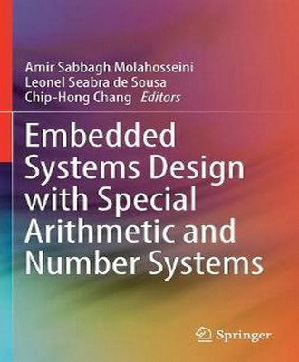 Embedded Systems Design with Special Arithmetic and Number Systems(English, Hardcover, unknown)