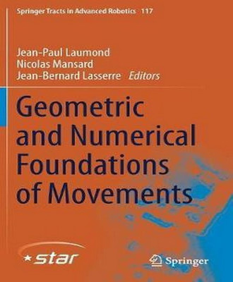 Geometric and Numerical Foundations of Movements(English, Hardcover, unknown)